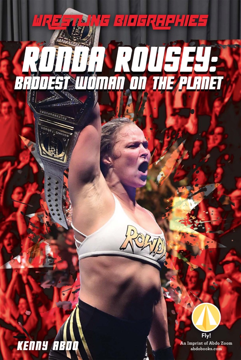 Ronda Rousey: Baddest Woman on the Planet book cover