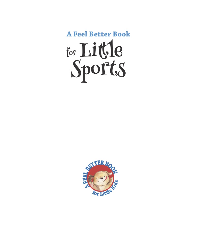 A Feel Better Book for Little Sports book cover