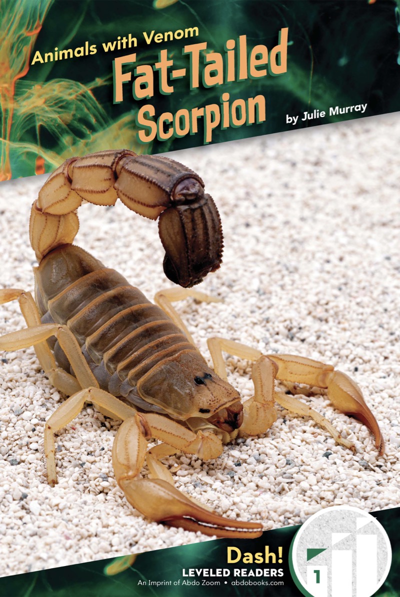 Animals with Venom: Fat-Tailed Scorpion book cover