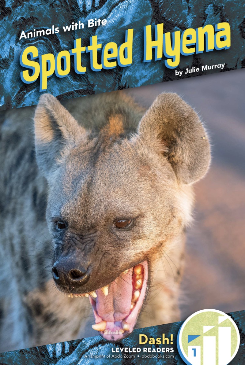 Animals with Bite: Spotted Hyena book cover