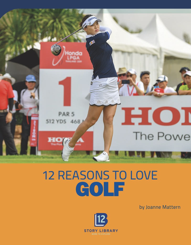 Sports Report: 12 Reasons to Love Golf book cover