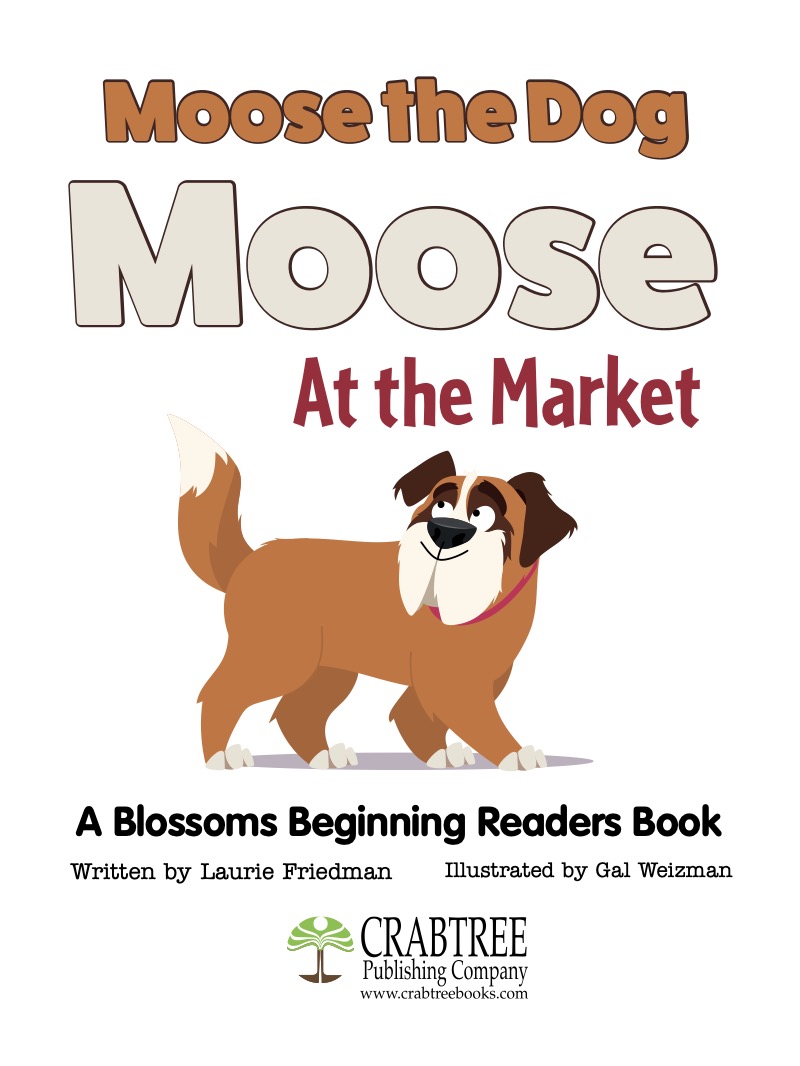 Moose the Dog: Moose at the Market book cover