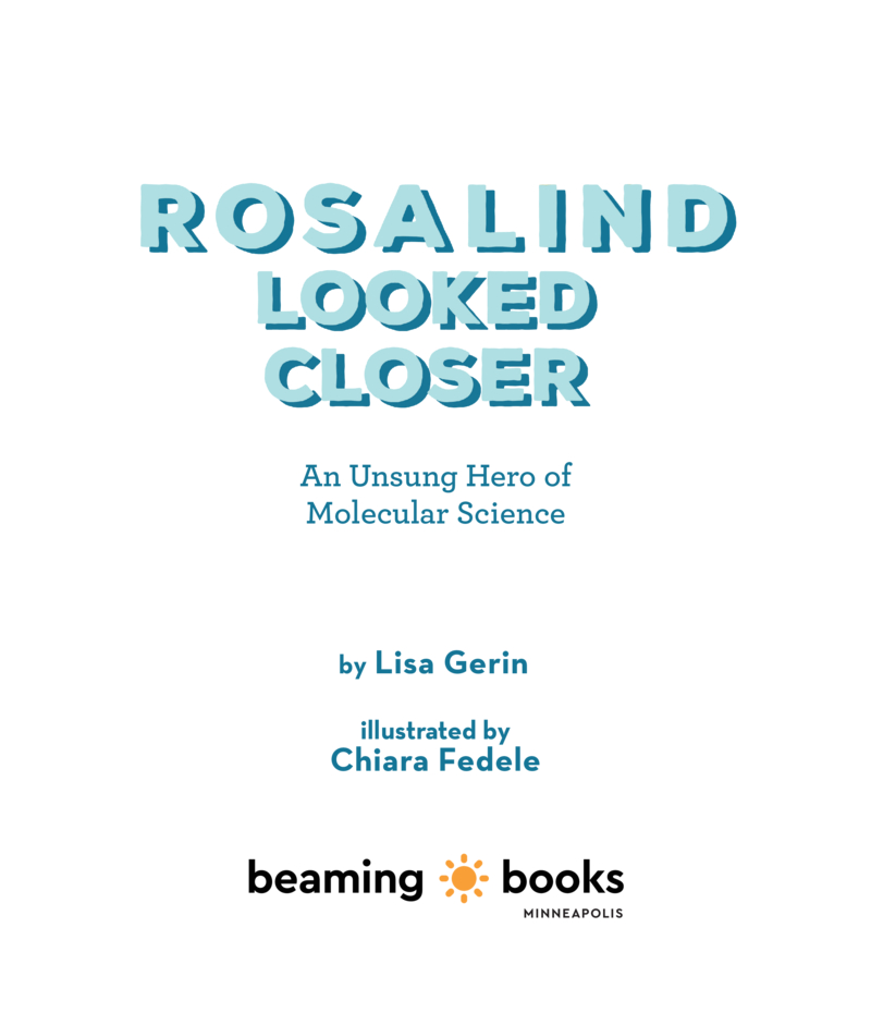 Rosalind Looked Closer: An Unsung Hero of Molecular Science book cover