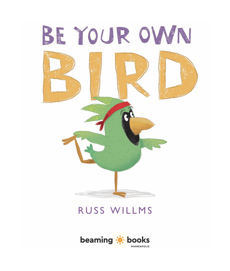 Be Your Own Bird book cover