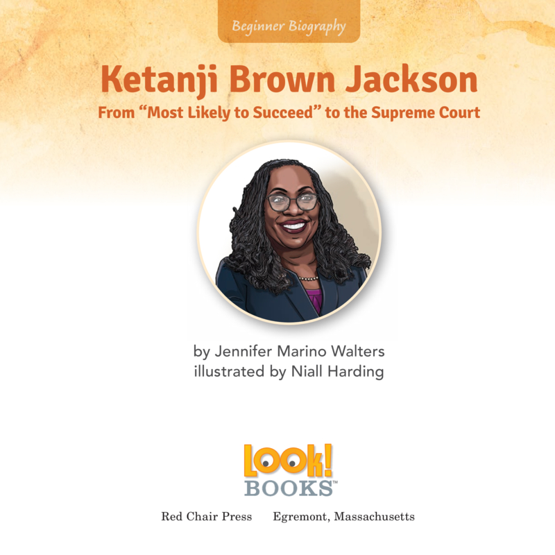 Ketanji Brown Jackson: From "Most Likely to Succeed" to the Supreme Court book cover
