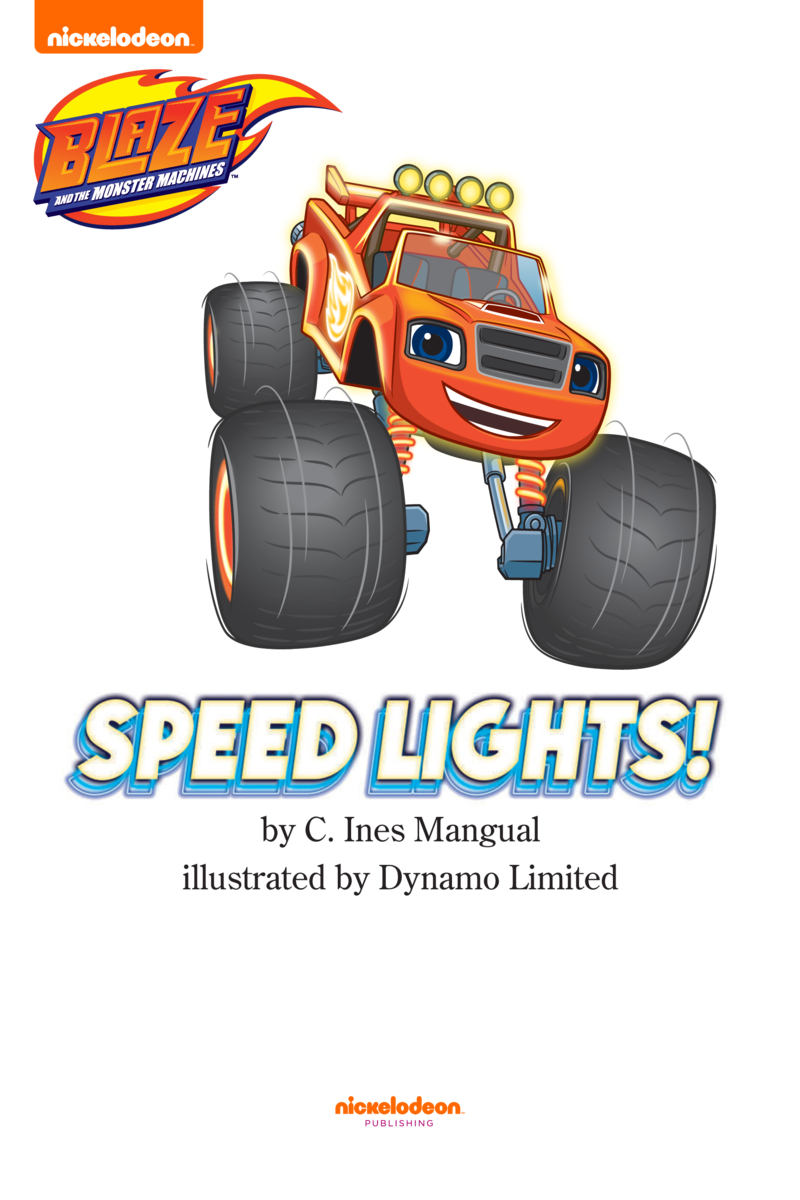 Blaze and the Monster Machines: Speed Lights! book cover