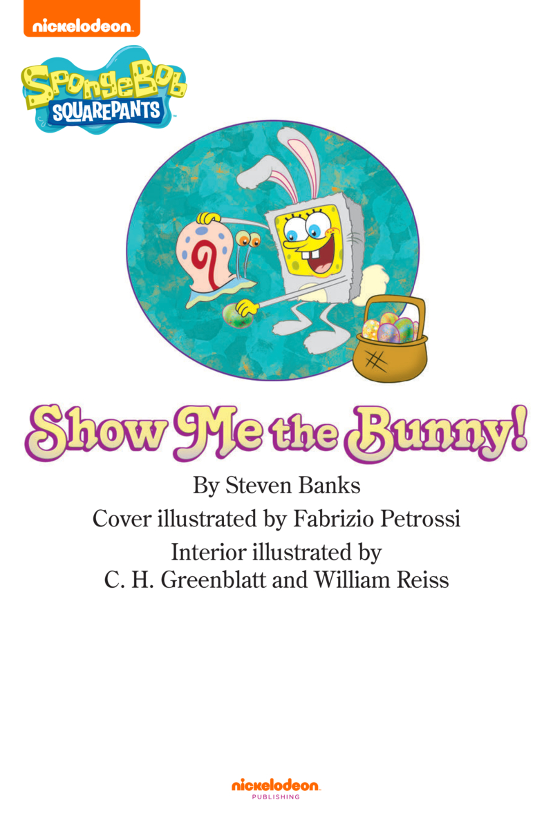 SpongeBob SquarePants: Show Me the Bunny book cover