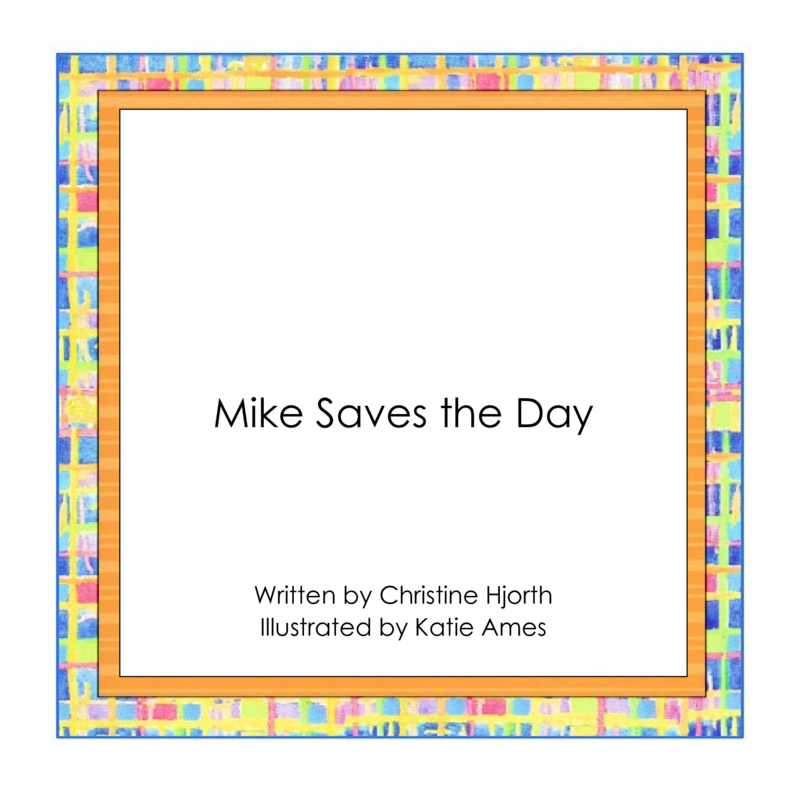 Mike Saves the Day book cover