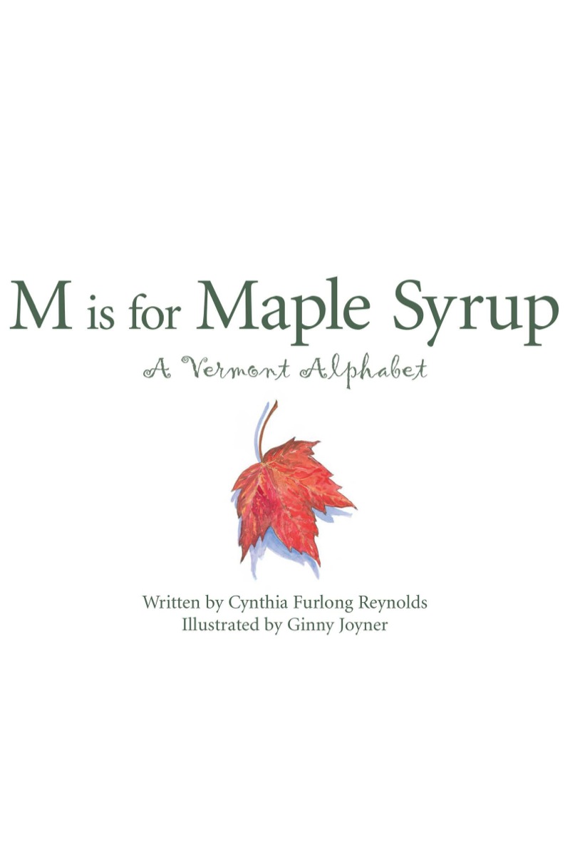 M is for Maple Syrup: A Vermont Alphabet book cover