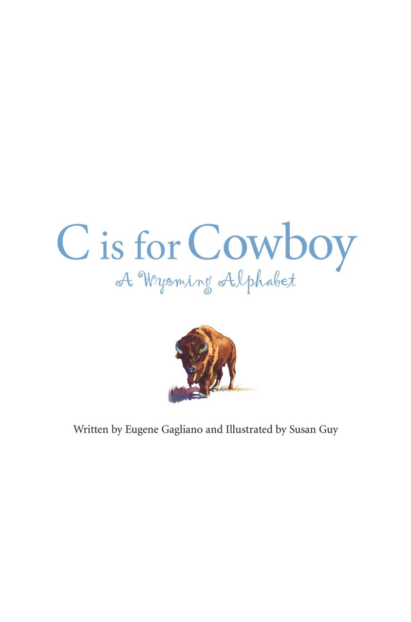 C is for Cowboy: A Wyoming Alphabet book cover