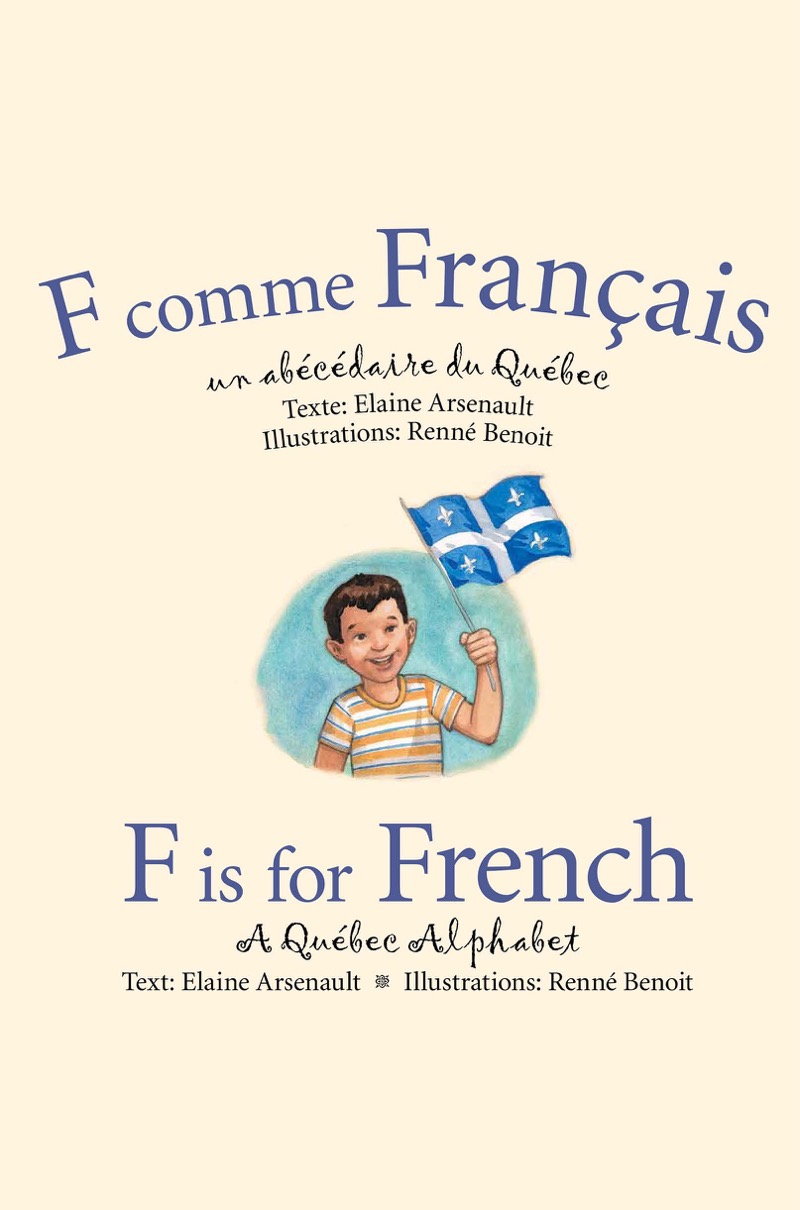 F is for French: A Quebec Alphabet book cover
