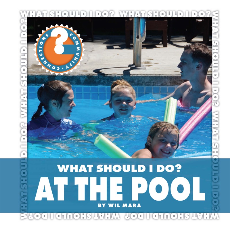 What Should I Do? At the Pool book cover
