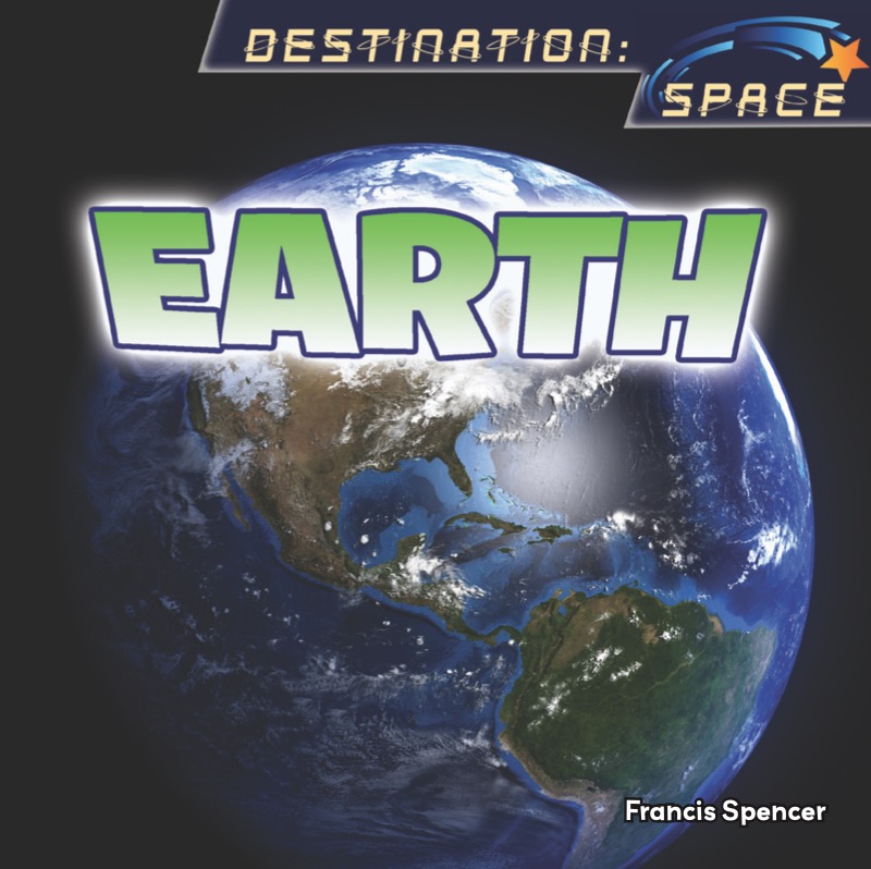 Earth: Destination Space book cover