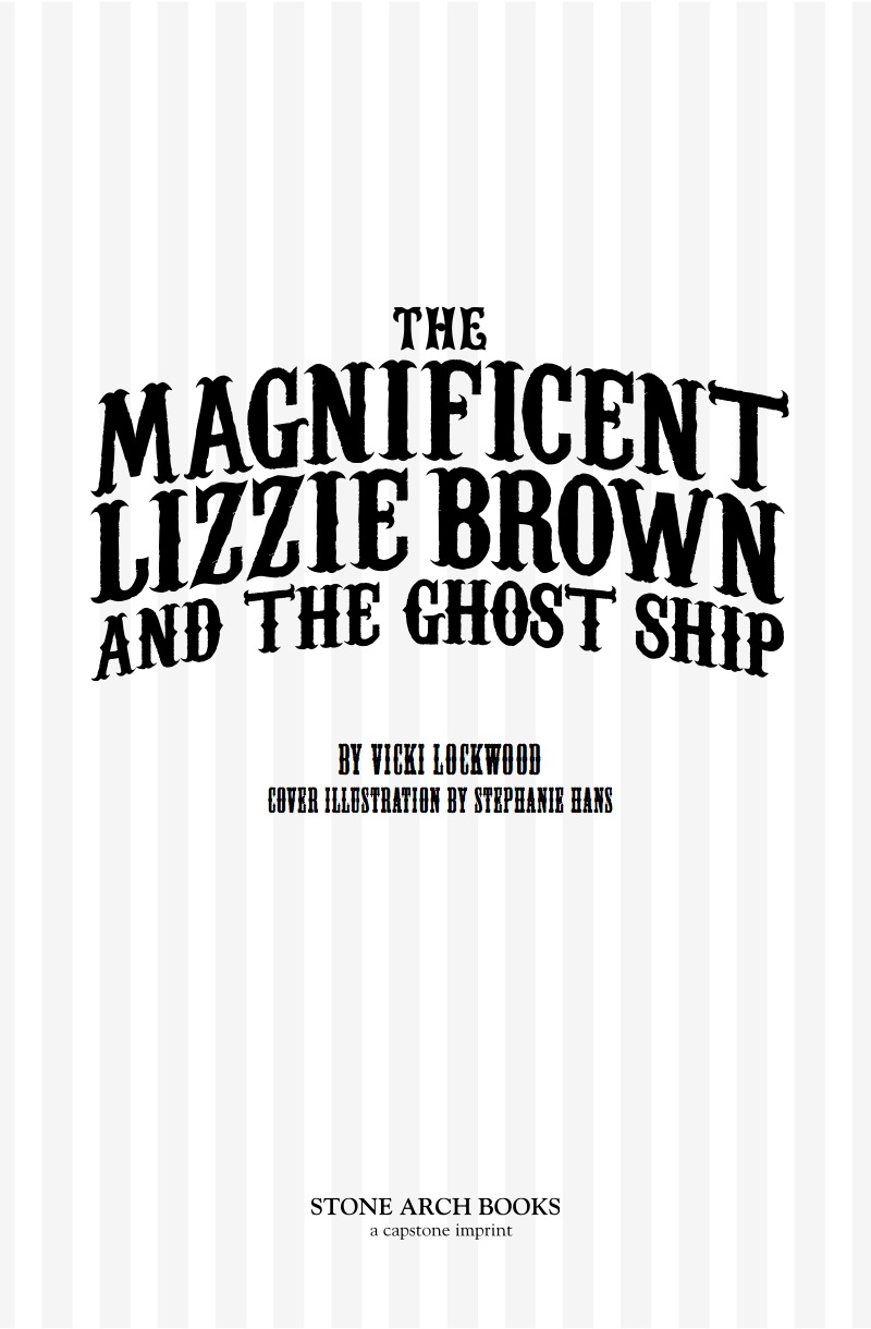 The Magnificent Lizzie Brown and the Ghost Ship book cover