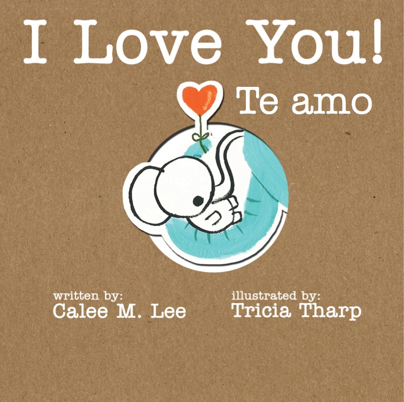 Te Amo / I Love You book cover