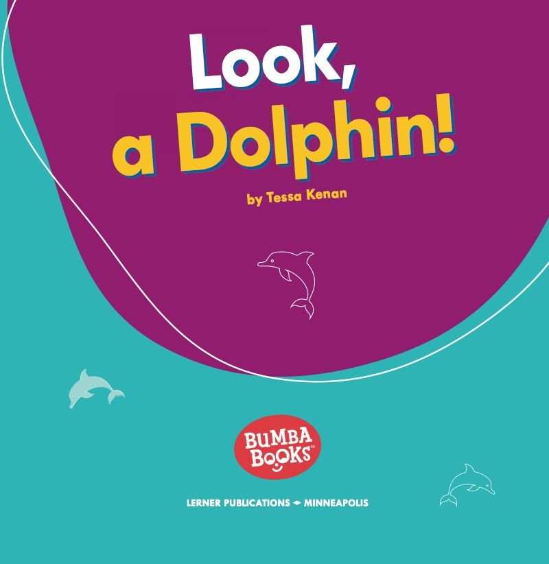 Look, a Dolphin! book cover