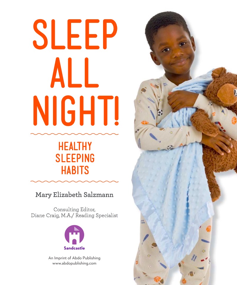 Sleep All Night!: Healthy Sleeping Habits book cover