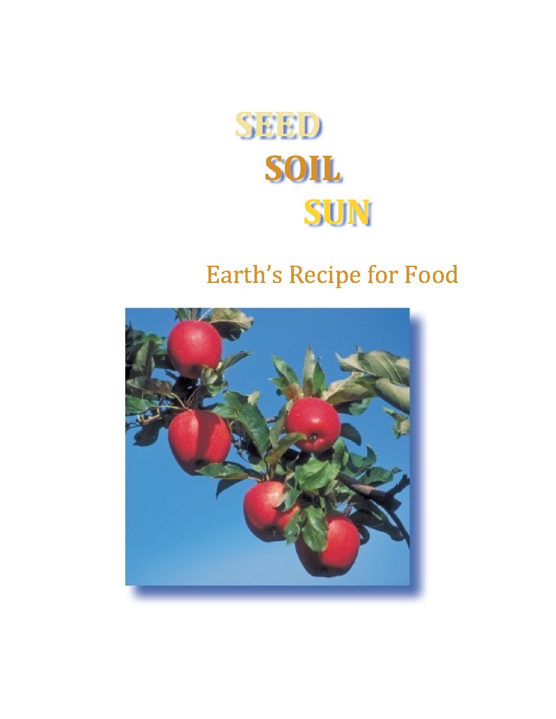 Seed, Soil, Sun: Earth's Recipe for Food book cover