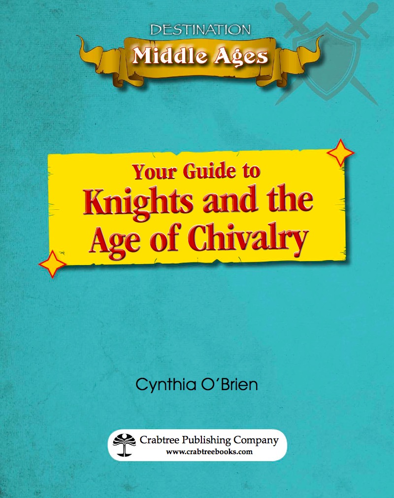 Your Guide to Knights and the Age of Chivalry book cover