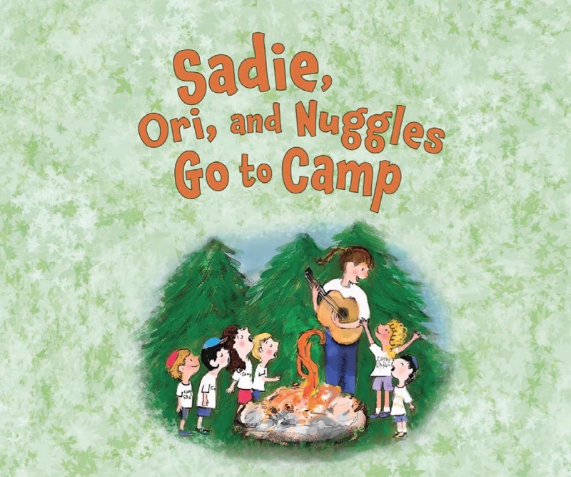 Sadie, Ori, and Nuggles Go to Camp book cover