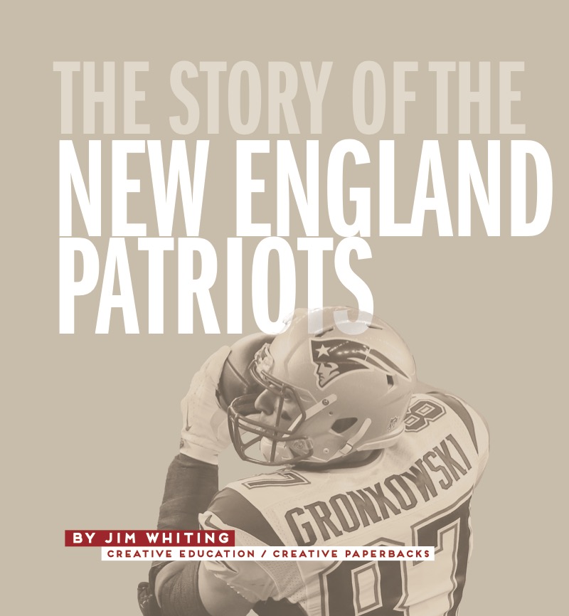 The Story of the New England Patriots book cover