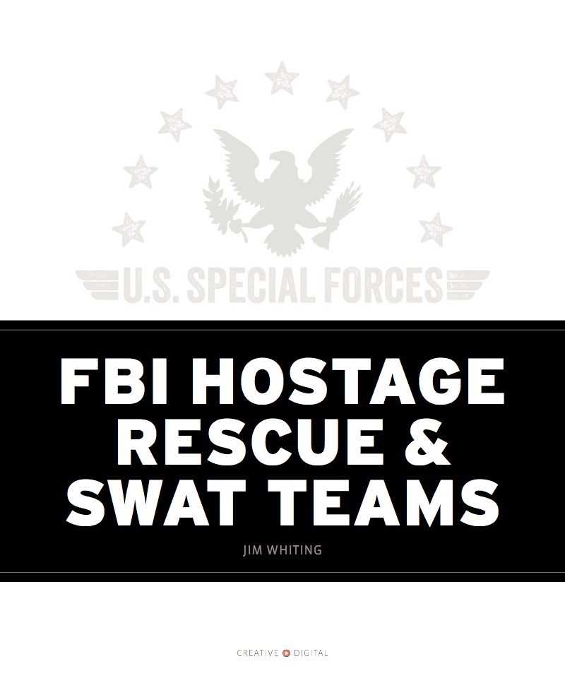 FBI Hostage Rescue & SWAT Teams book cover