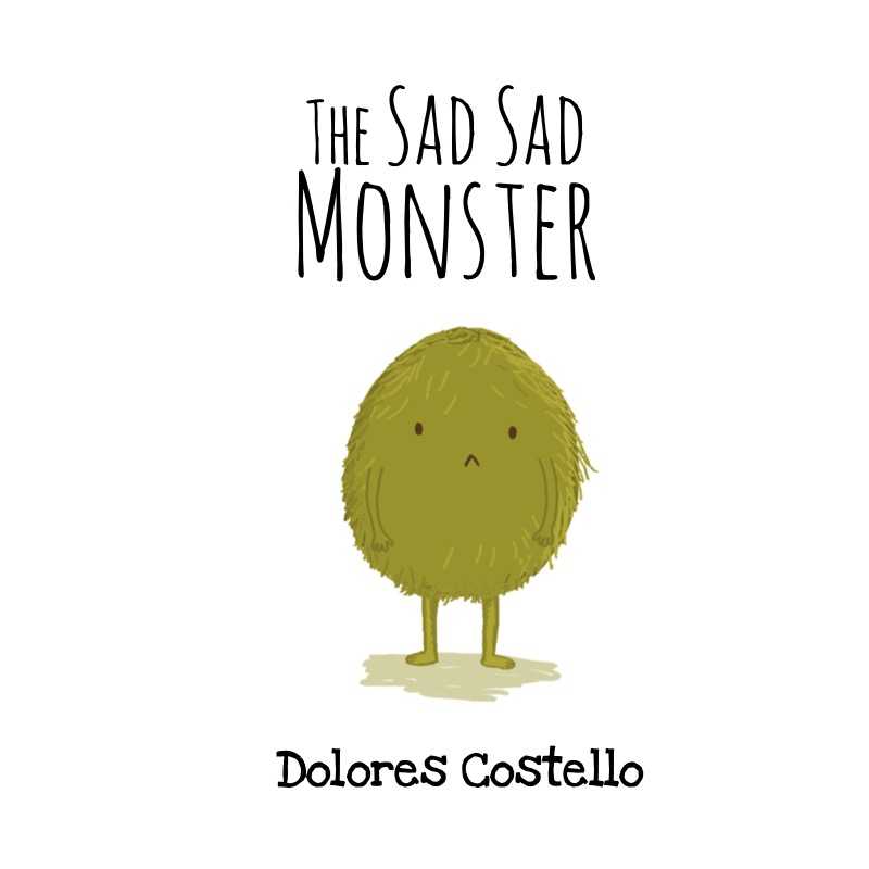 The Sad, Sad Monster book cover