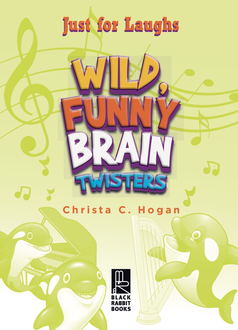 Wild, Funny Brain Twisters book cover