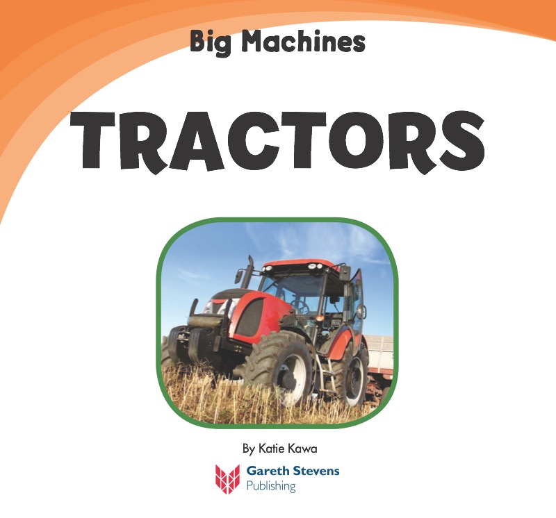Big Machines: Tractors book cover