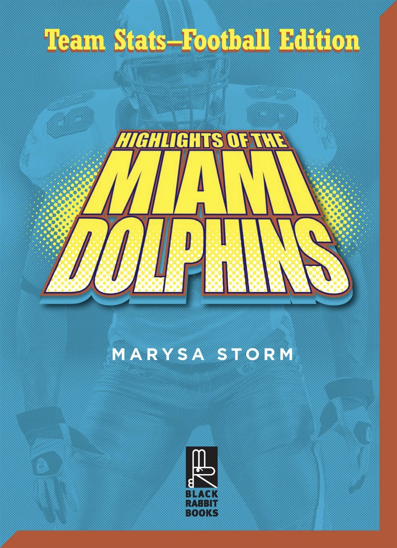 Highlights of the Miami Dolphins book cover