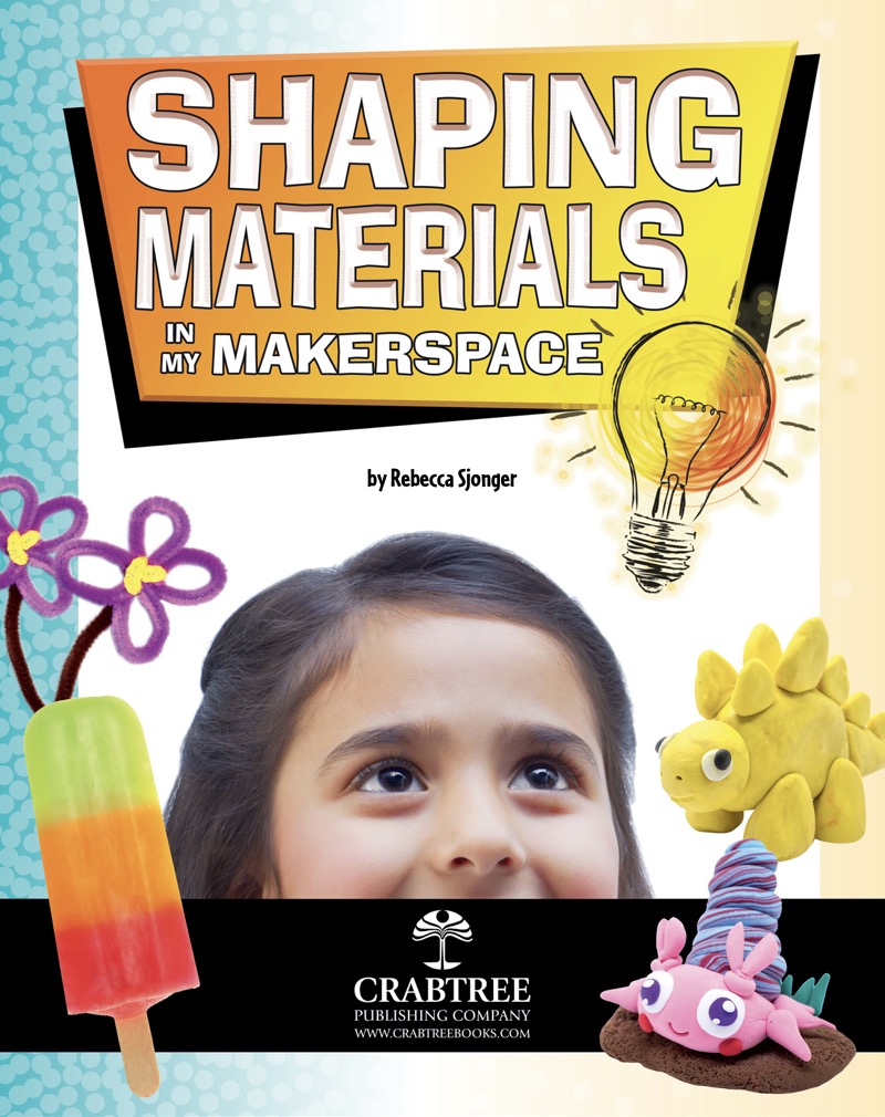 Shaping Materials in My Makerspace book cover