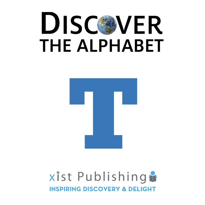 Discover The Alphabet: T book cover