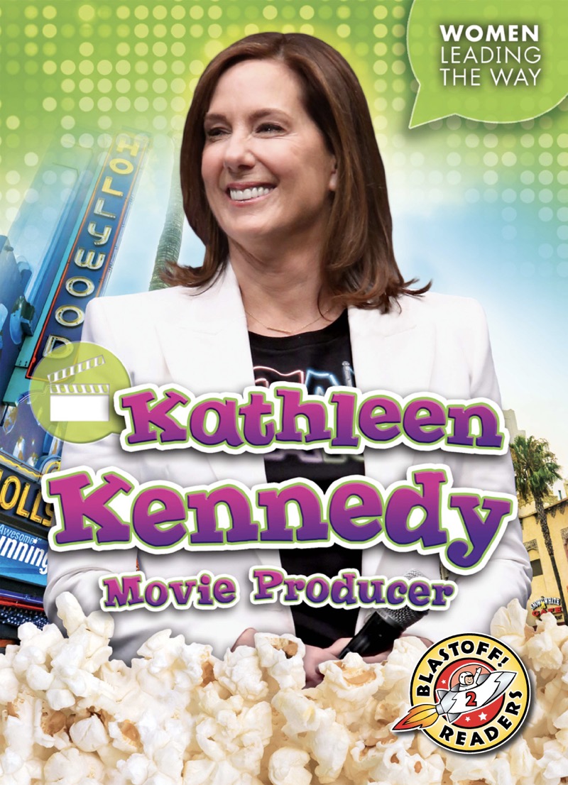 Kathleen Kennedy: Movie Producer book cover