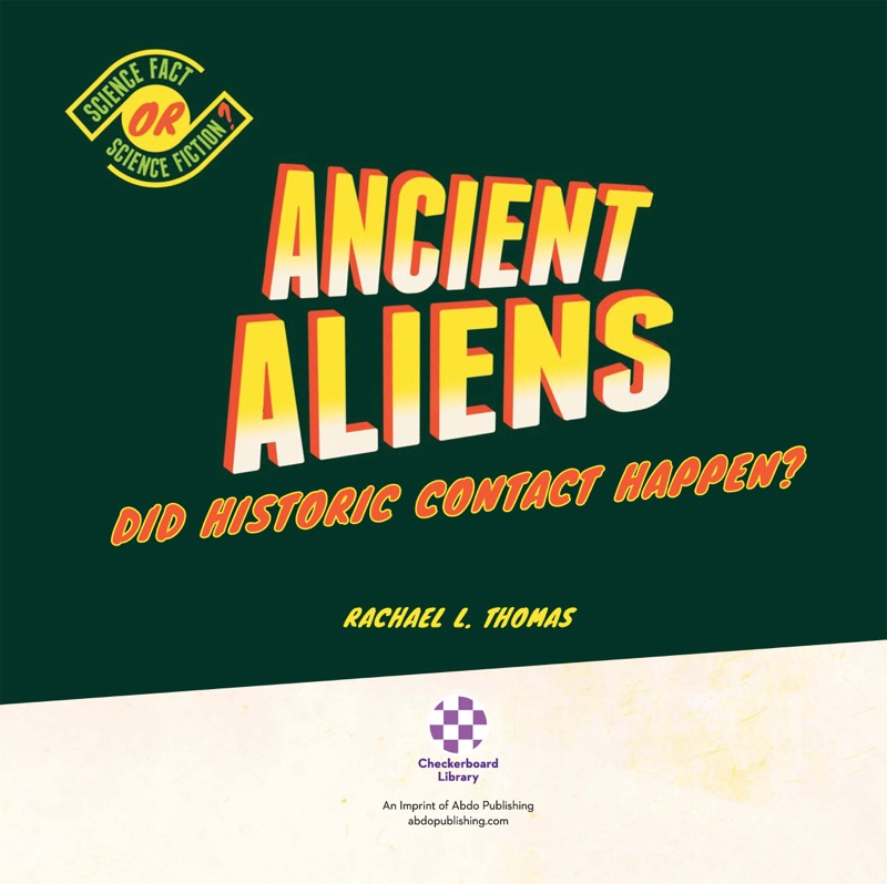 Ancient Aliens: Did Historic Contact Happen? book cover