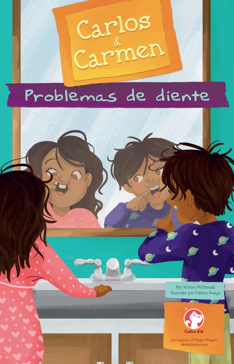 Carlos & Carmen: Problemas de diente (Tooth Trouble) book cover