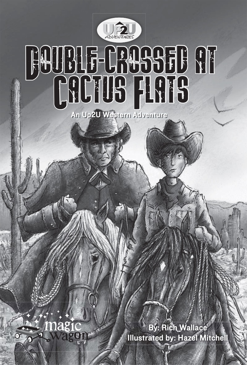 Double-crossed at Cactus Flats: An Up2U Western Adventure book cover