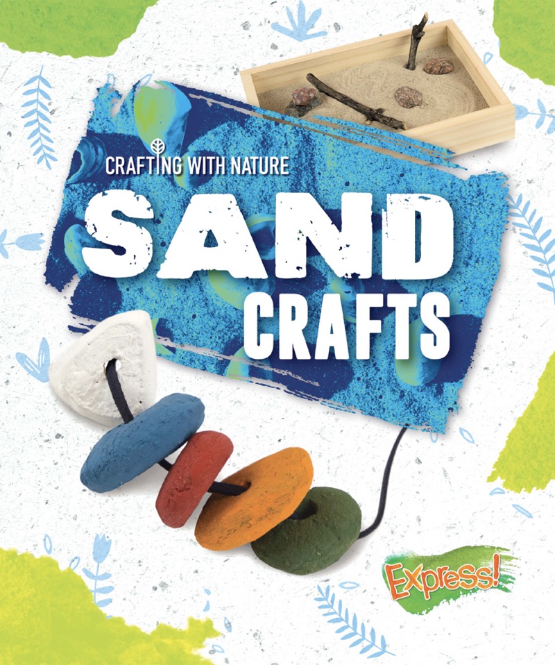 Crafting With Nature: Sand Crafts book cover