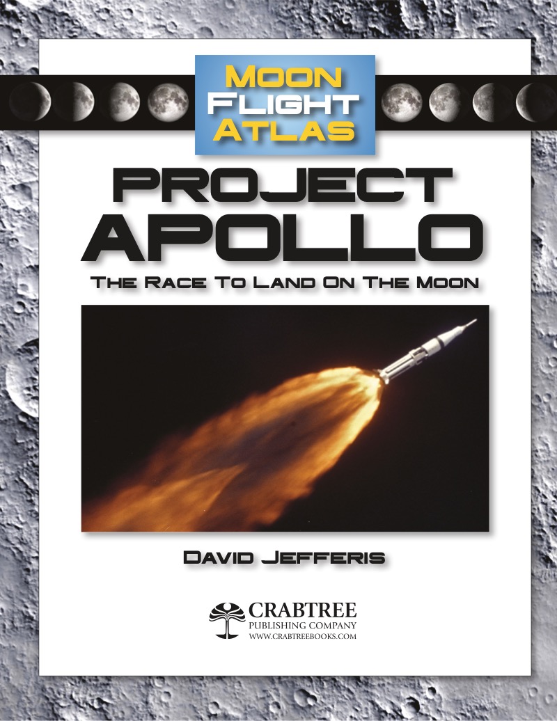 Project Apollo: The Race to Land on the Moon (Moon Flight Atlas) book cover