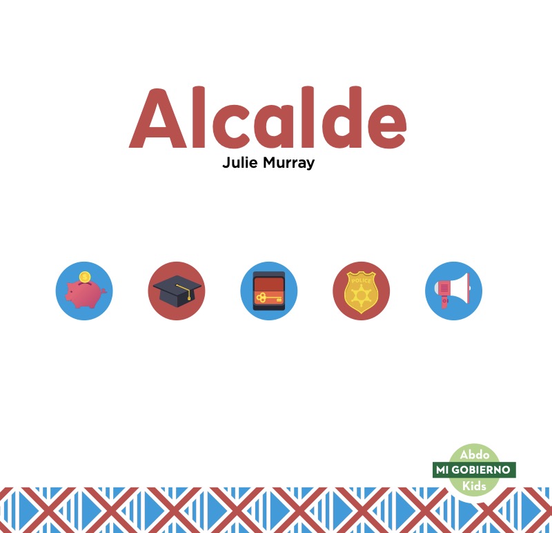 Mi gobierno: Alcalde book cover