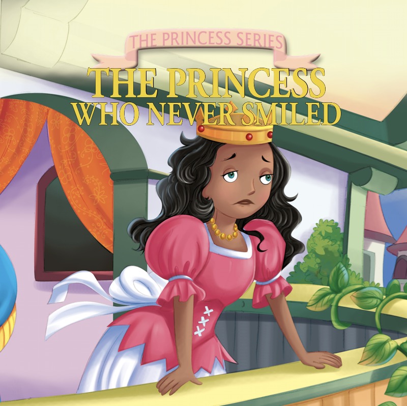 The Princess Series: The Princess Who Never Smiled book cover