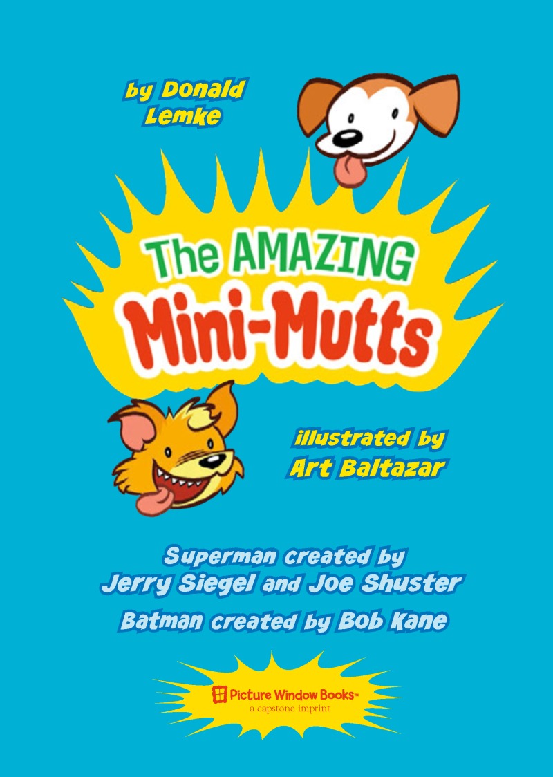 DC Super Pets : The Amazing Mini-Mutts book cover