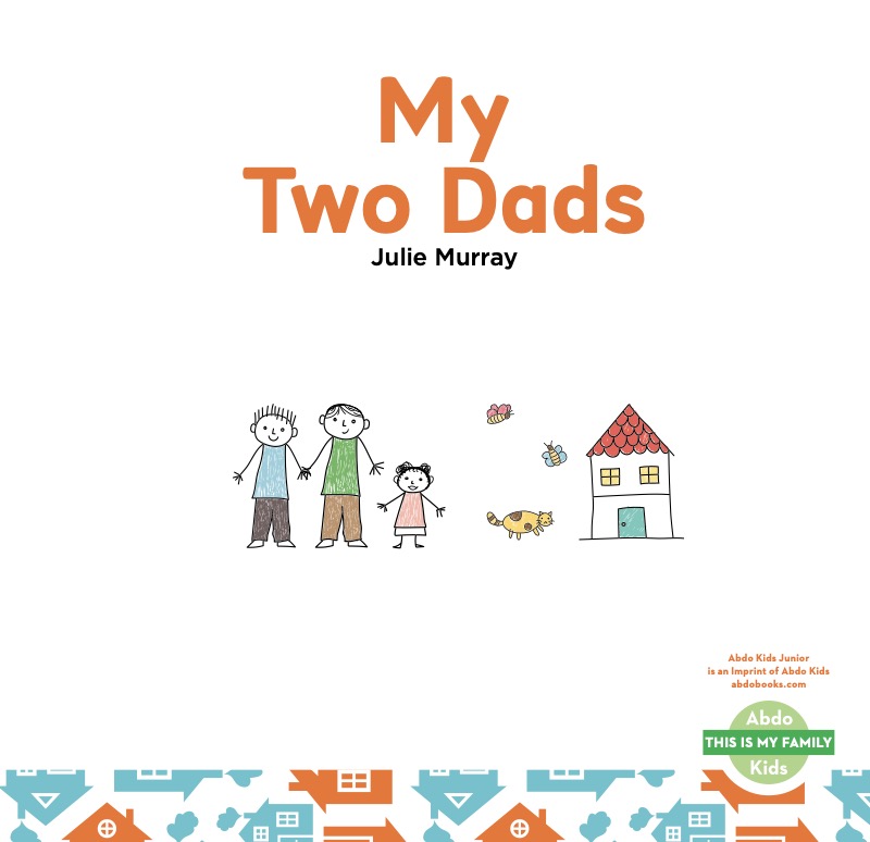 This Is My Family: My Two Dads book cover