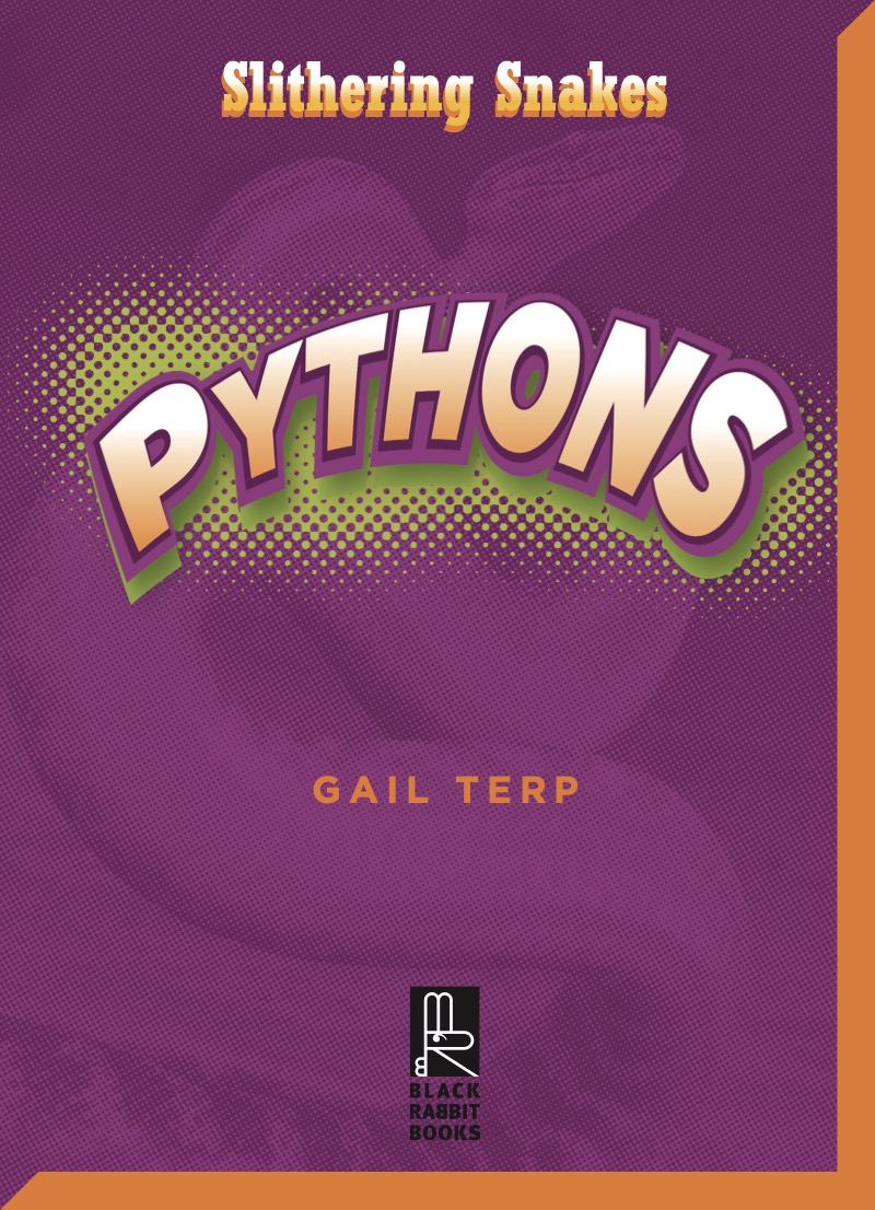 Slithering Snakes: Pythons book cover
