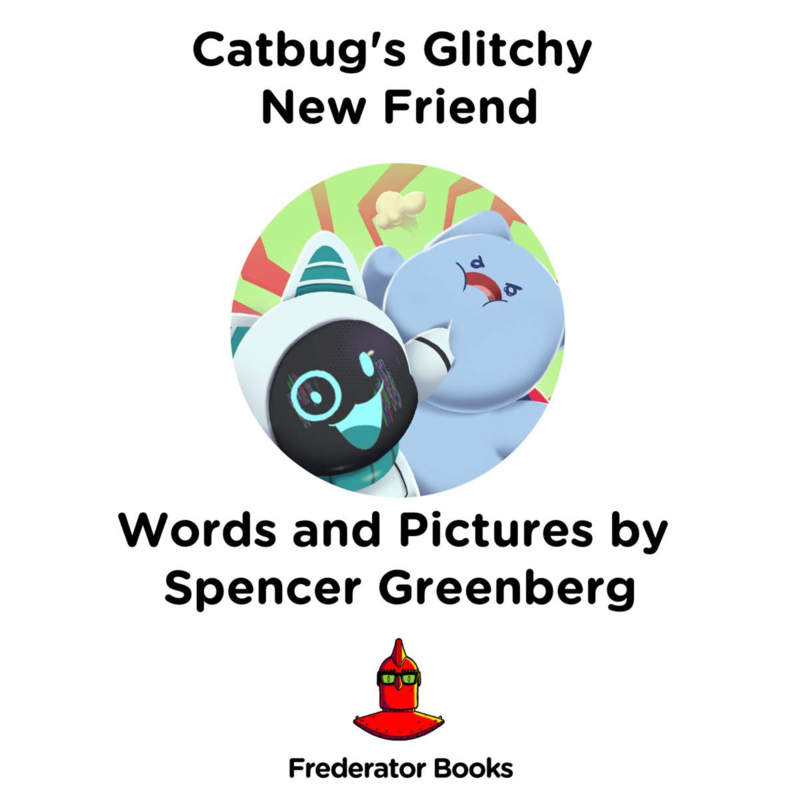Catbug’s Glitchy New Friend book cover