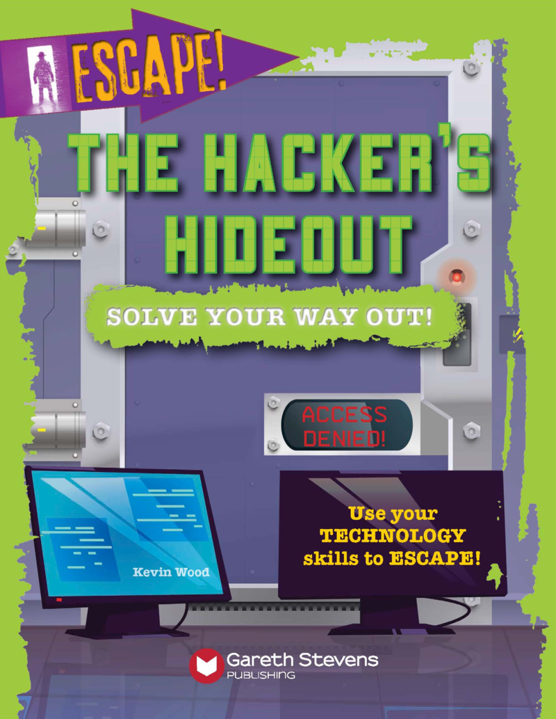 Escape! The Hacker's Hideout: Solve Your Way Out! book cover