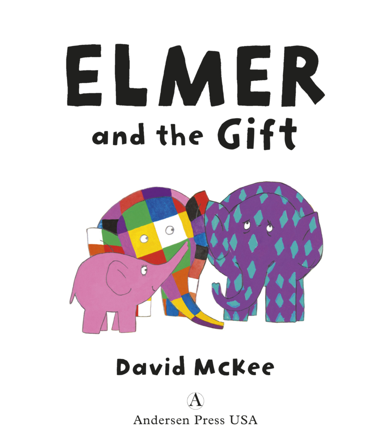 Elmer the Elephant: Elmer and the Gift book cover