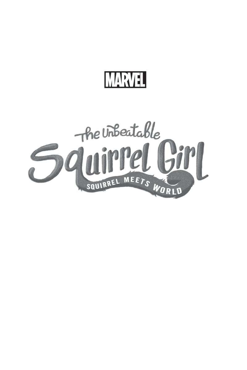 The Unbeatable Squirrel Girl: Squirrel Meets World book cover
