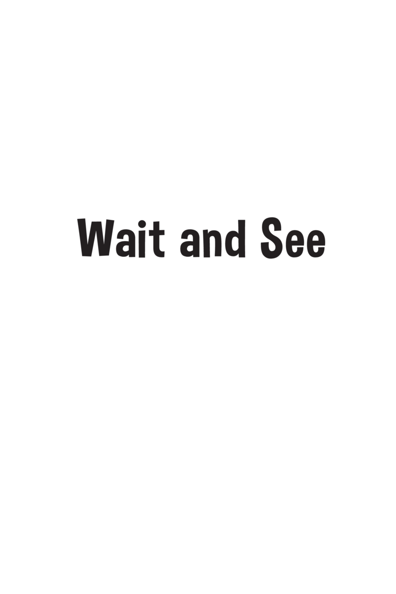 Munsch Early Readers: Wait and See book cover