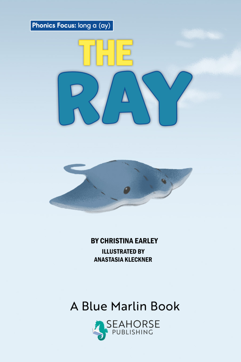 Phonics Focus: The Ray book cover