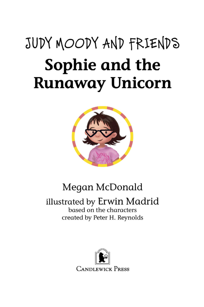 Judy Moody and Friends: Sophie and the Runaway Unicorn book cover